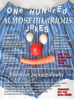 One Hundred Almost Hilarious Jokes - Jokes by the Hundred, #11