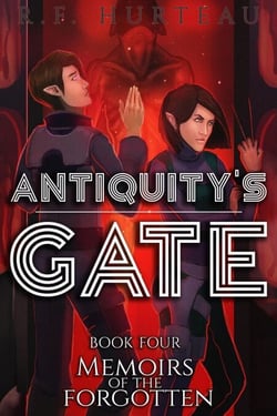 Memoirs of the Forgotten - Antiquity's Gate, #4