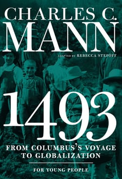 1493 for Young People - From Columbus's Voyage to Globalization