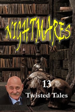 Nightmares - Nightmares - 13 Twisted Tales, #0