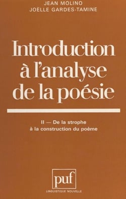 Introduction à l'analyse de la poésie (2) : De la strophe à la construction du poème