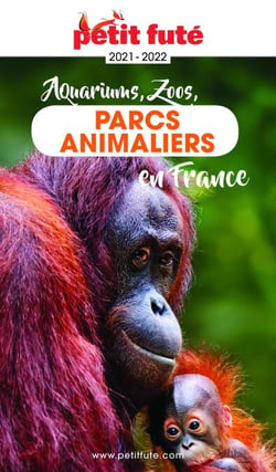 GUIDE DES PARCS ANIMALIERS 2021 Petit Futé