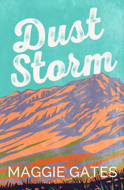 Dust Storm - A single-dad cowboy romance with reverse grumpy sunshine characters – your next wild romance read
