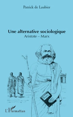 Alternative sociologique - Aristote-Marx