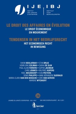 Het economisch recht in beweging / Le droit économique en mouvement - Jaarboek Dag van de bedrijfsjurist 2017 - Annuaire Journée du juriste d'entreprise 2017