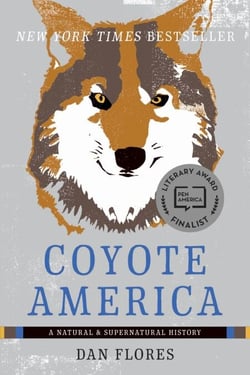 Coyote America - A Natural and Supernatural History