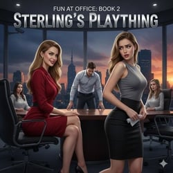 Sterling's Plaything - Fun at Office, #2