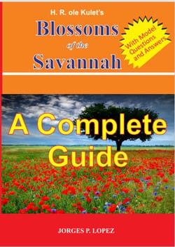 H R ole Kulet's Blossoms of the Savannah: A Complete Guide - A Guide Book to H R ole Kulet's Blossoms of the Savannah, #4