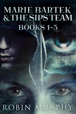 Marie Bartek &amp; The SIPS Team - Books 1-3 - Marie Bartek &amp; The SIPS Team