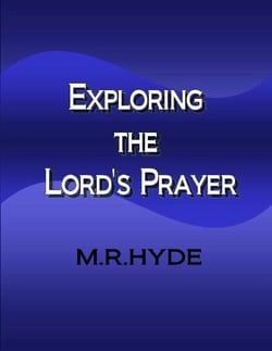 Exploring the Lord's Prayer