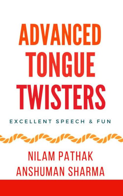 Advanced Tongue Twisters- Excellent Speech &amp; Fun