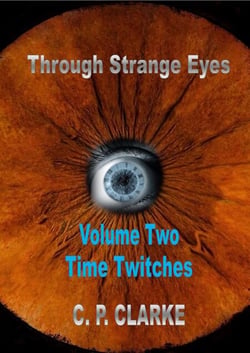 Through Strange Eyes - Time Twitches - Through Strange Eyes, #2