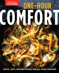 One-Hour Comfort - Quick, Cozy, Modern Dishes for All Your Cravings