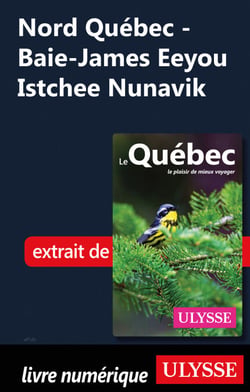 Nord Québec - Baie-James Eeyou Istchee Nunavik
