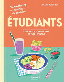 Étudiants - Super facile, super bon et plein d'infos