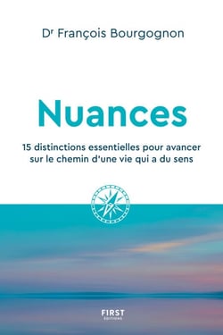 Nuances - 15 distinctions essentielles pour avancer sur le chemin d'une vie qui a du sens