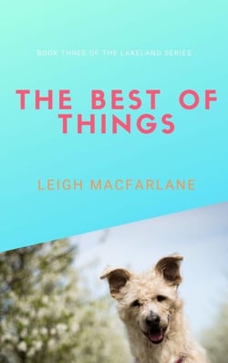 The Best of Things - Lakeland Things, #3