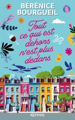 Tout ce qui est dehors n'est plus dedans