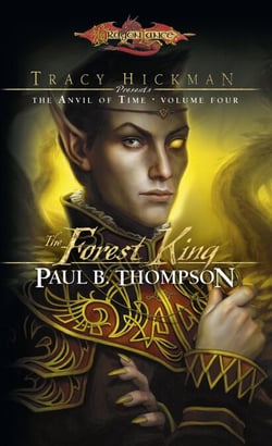 The Forest King - Tracy Hickman Presents the Anvil of Time