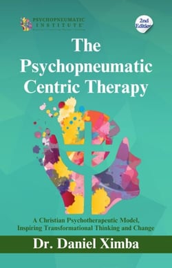 The Psychopneumatic Centric Therapy: A Christian Psychotherapeutic Model, Inspiring Transformational Thinking and Change