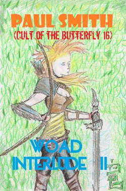 Woad Interlude II (Cult of the Butterfly 16) - Cult of the Butterfly, #16