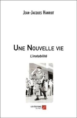 Une Nouvelle vie - L’instabilité