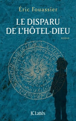 Le disparu de l'Hôtel-Dieu