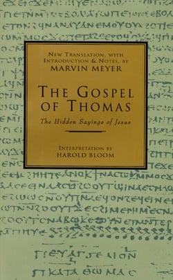 The Gospel of Thomas - The Hidden Sayings of Jesus