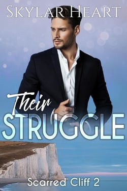 Their Struggle - Scarred Cliff, #2
