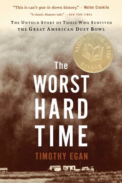 The Worst Hard Time - The Untold Story of Those Who Survived the Great American Dust Bowl