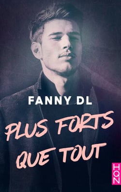 Plus forts que tout