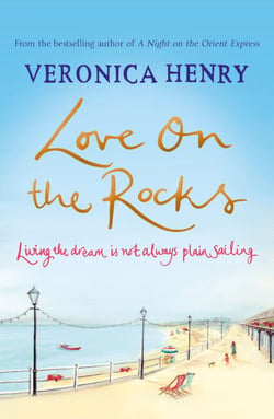 Love on the Rocks - An uplifting romantic read from the Sunday Times bestselling author of the BEACH HUT series