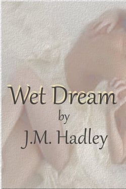 Wet Dream (Cocktail Series #2) - Cocktail, #2