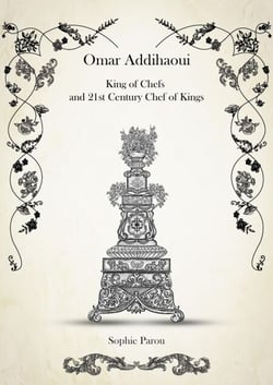 Omar Addihaoui - King of Chefs and 21st Century Chef of Kings