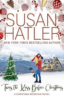 'Twas the Kiss Before Christmas - Home to Christmas Mountain, #4
