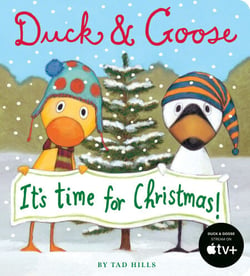 Duck &amp; Goose, It's Time for Christmas!