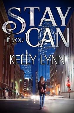 Stay If You Can