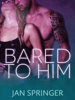 Bared to Him