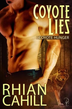 Coyote Lies - Coyote Hunger, #4