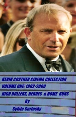 Kevin Costner Cinema Collection; Volume One: 1982-2000; High Rollers, Heroes &amp; Home Runs