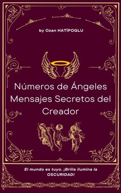 Números de ángeles, los mensajes secretos del Creador.