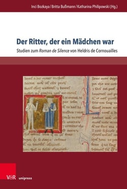Der Ritter, der ein Mädchen war - Studien zum Roman de Silence von Heldris de Cornouailles