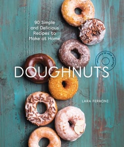 Doughnuts - 90 Simple and Delicious Recipes to Make at Home