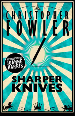 Sharper Knives - Short Stories