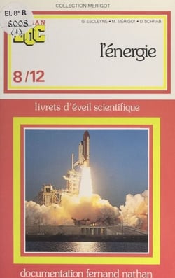 L'énergie - Livrets d'éveil scientifique