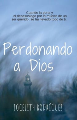 Perdonando a Dios