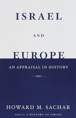 Israel and Europe - An Appraisal in History