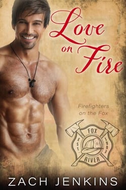 Love on Fire - Firefighters on the Fox, #1