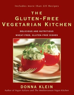 The Gluten-Free Vegetarian Kitchen - Delicious and Nutritious Wheat-Free, Gluten-Free Dishes: A Cookbook