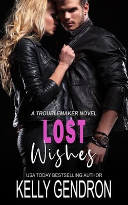 Lost Wishes (A TroubleMaker Novel) - TroubleMaker, #5